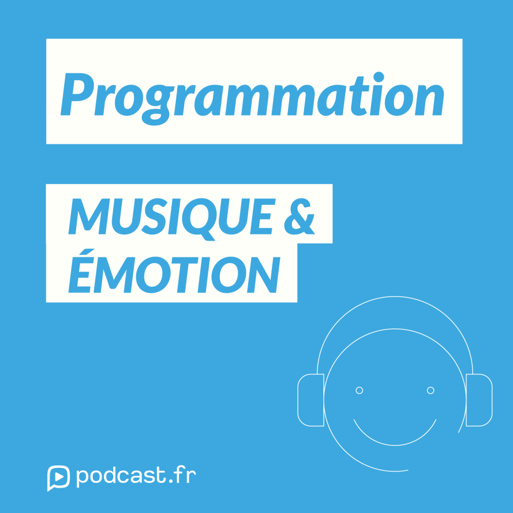 Programmation : musique & émotion